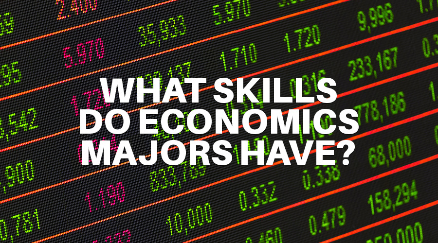 What skills do economics majors have?
